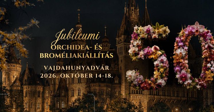 Orchidea és Bromélia Kiállítás 2026 Budapest