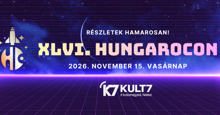 HungaroCon 2026 Budapest - Országos sci-fi-találkozó Magyarországon
