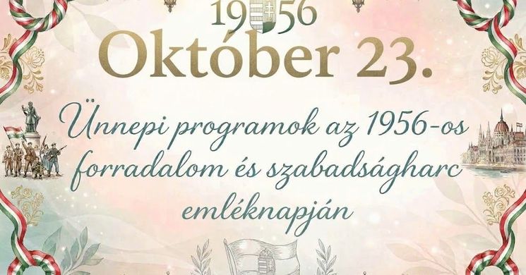 2026. október 23. Szigetszentmiklós - Megemlékezés az 1956-os forradalom és szabadságharcra