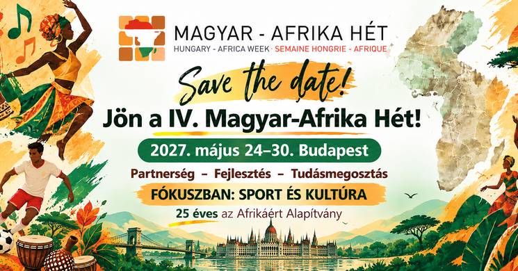 Magyar - Afrika Hét 2027 Budapest