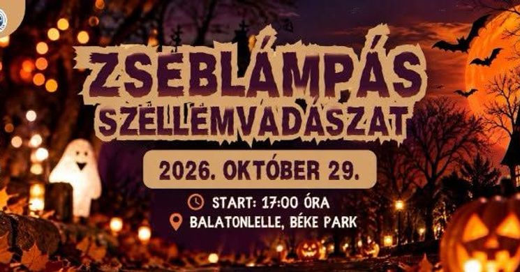 Halloween túra 2026 Balatonlelle - Zseblámpás Szellemvadászat