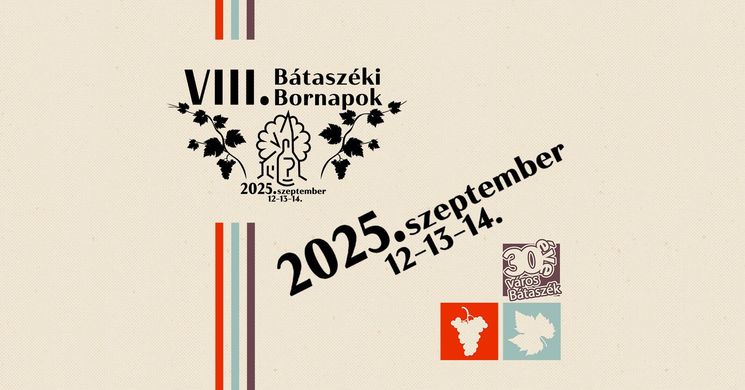 Bátaszéki Bornapok 2025