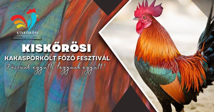 Kiskőrösi Kakaspörköltfőző Fesztivál 2026