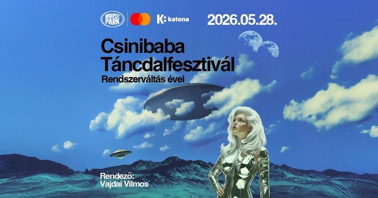 Csinibaba Táncdalfesztivál 2026 Budapest