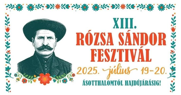 Rózsa Sándor Fesztivál 2025 Ásotthalom, Hajdújárás