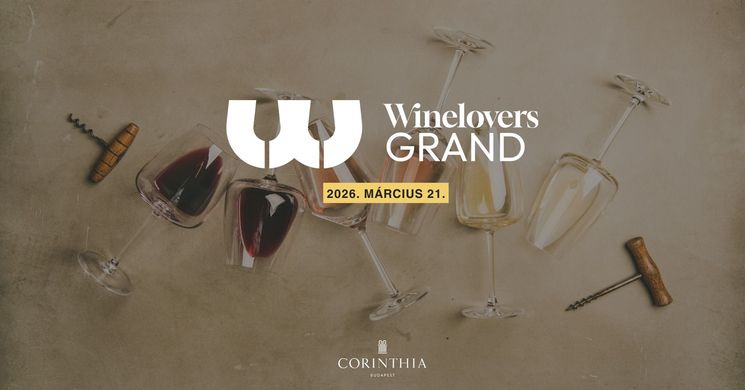 Winelovers Grand Borfesztivál 2026 Budapest