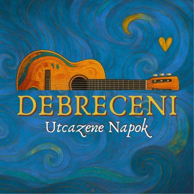Debreceni Utcazene Napok 2026