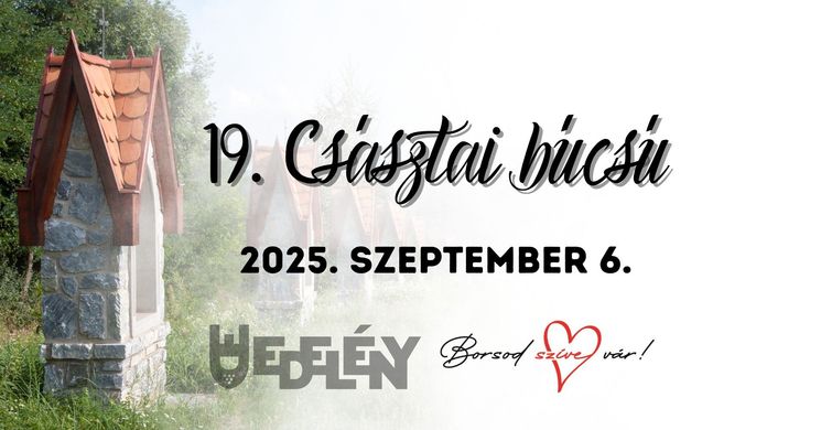 Császtai Búcsú 2025 Edelény