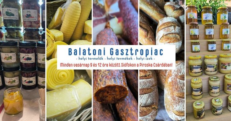 Gasztropiac Siófok 2026 - Helyi termelők, helyi termékek, helyi ízek