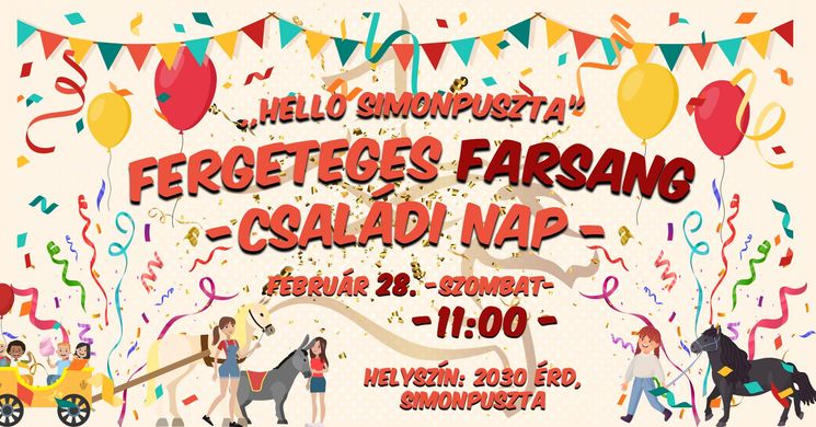 Farsang Simonpuszta 2026 - Fergeteges farsang családi nap