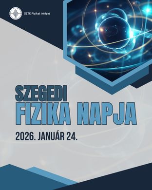 Szegedi Fizika Napja 2026