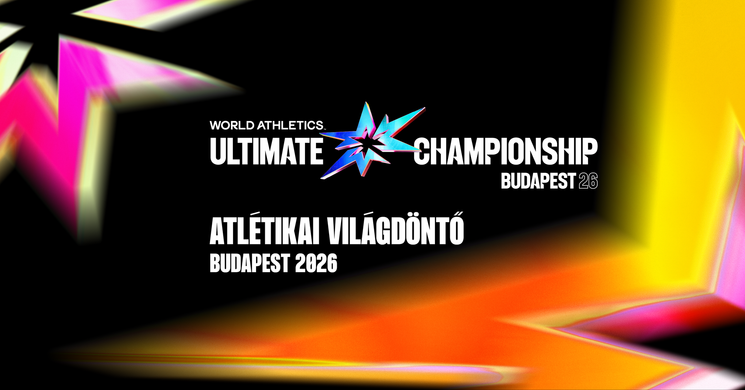 Atlétikai Világdöntő Budapest 2026. World Athletics Ultimate Championship 