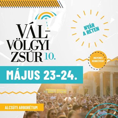Vál-völgyi Zsúr 2026 - Jubileumi tavaszi fesztivál az arborétumban