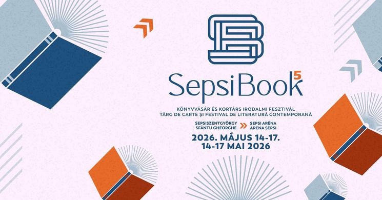 SepsiBook 2026 Sepsiszentgyögy. Könyvvásár és kortárs irodalmi fesztivál