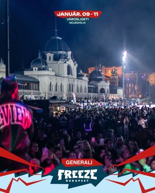 Generali Freeze Fesztivál 2026 Budapest
