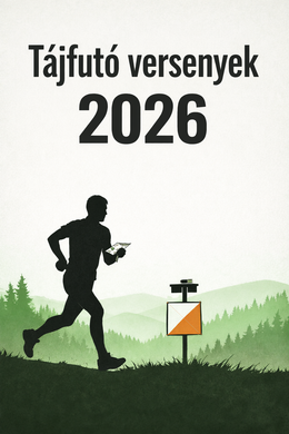 Tájfutás versenyek 2026
