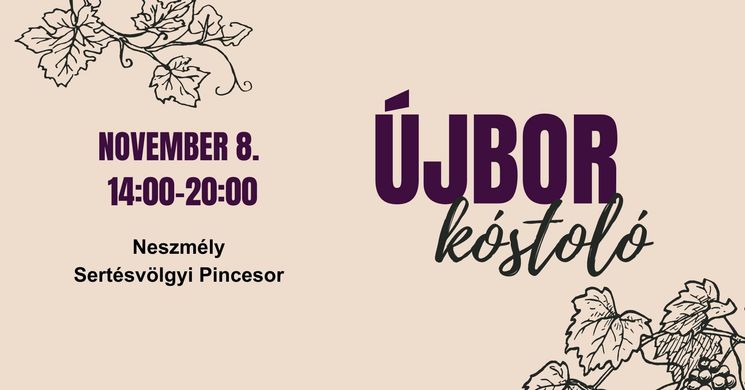 Neszmély Nyitott Pincék 2025.Újbor kóstoló