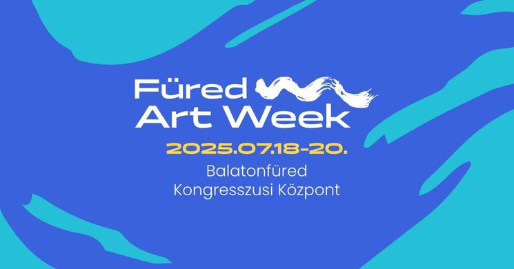 Füred Art Week 2025. Művészeti vásár Balatonfüreden