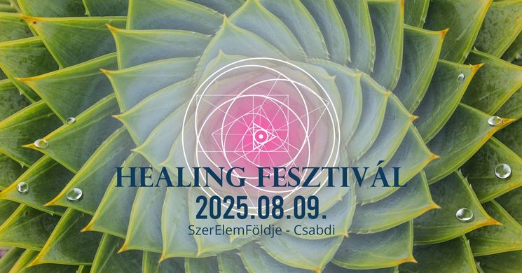 Healing Fesztivál 2025 Csabdi