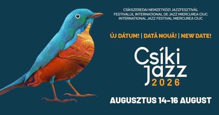 Csíki Jazz Fesztivál 2026. Csíkszeredai Nemzetközi Jazzfesztivál