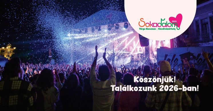 Sokadalom Kézdivásárhely 2026. Kézdivásárhely városünnepe