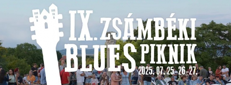 Zsámbéki Blues Piknik 2025. Egy barátságos fesztivál