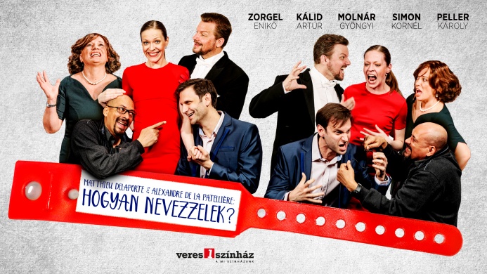 Hogyan nevezzelek? vígjáték 2026 - A Veres 1 Színház előadása: Székesfehérvár