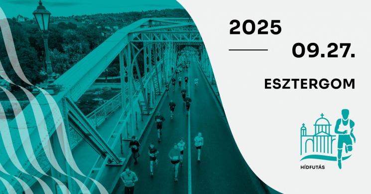 Mária Valéria Hídfutás és Gyaloglás 2025 Esztergom