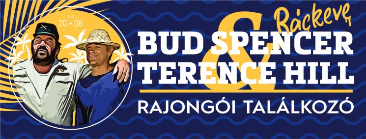 Országos Bud Spencer és Terence Hill Rajongói Találkozó 2025 Ráckeve
