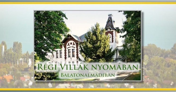 Régi villák nyomában Balatonalmádiban 2025