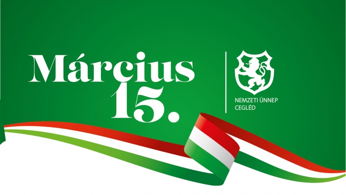 2026 március 15. Cegléd - Megemlékezés az 1848-49-es forradalom és szabadságharc évfordulóján