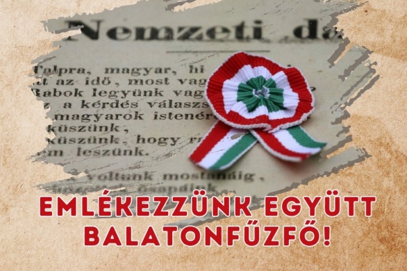 2026. március 15. Balatonfűzfő - Ünnepség az 1848-49-es forradalom és szabadságharc évfordulóján