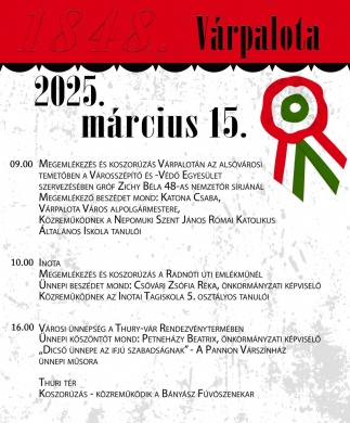 2026. március 15. Várpalota - Ünnepi programok Várpalotán