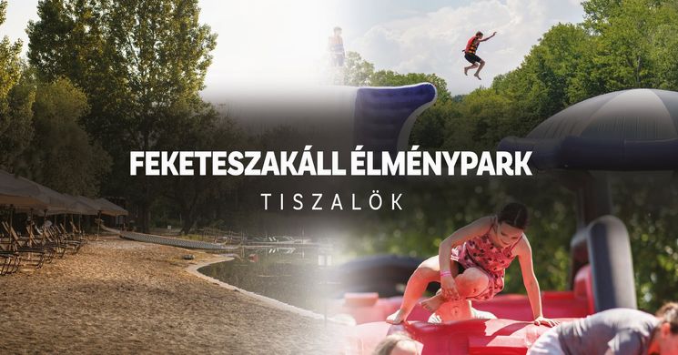 Feketeszakáll Élménypark és Strand Tiszalök