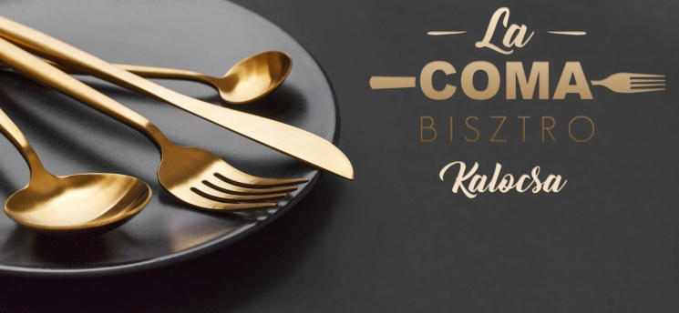 La Coma Bisztró Kalocsa