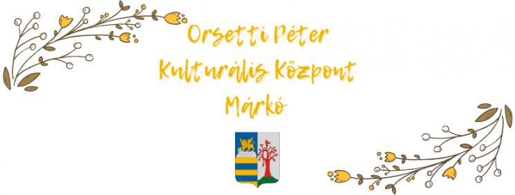 Orsetti Péter Kulturális Központ Márkó