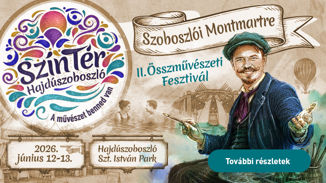 Színtér Fesztivál Hajdúszoboszló 2026