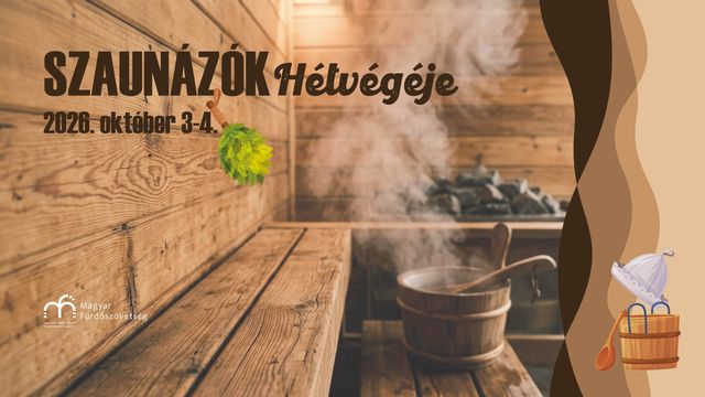 Szaunázók Hétvégéje - Szezonnyitó Szaunaprogram