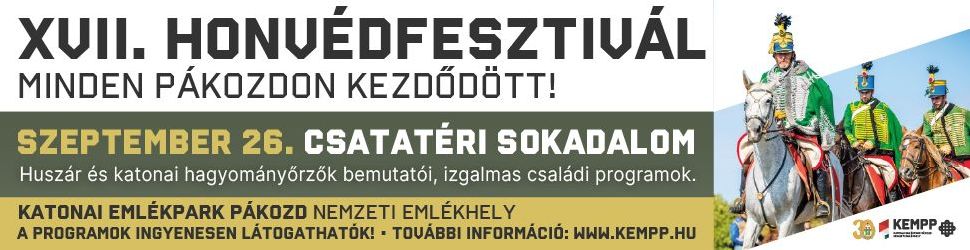 Honvédfesztivál vágtató huszárokkal, csengő kardokkal, durrogó fegyverekkel.