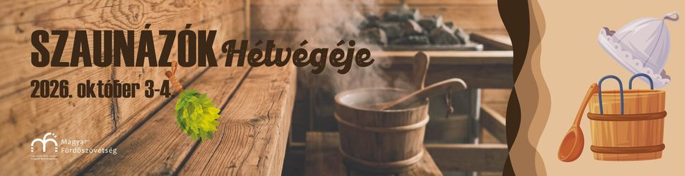 Szaunázók Hétvégéje - Szezonnyitó Szaunaprogram