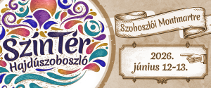 Színtér Fesztivál Hajdúszoboszló 2026
