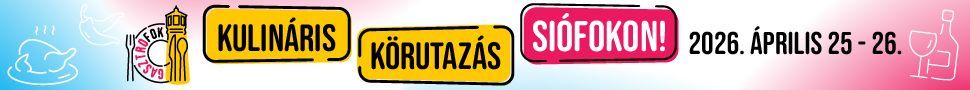 GasztroFok Tavasz – Ízek, élmények, tavaszi hangulat Siófokon