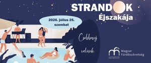  Csobbanj, csúszdázz és szórakozz, vár a Strandok Éjszakája!