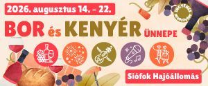 Balatoni Bor és Kenyér Ünnep Siófokon