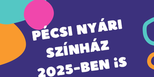 Pécsi Nyári Színház 2026 - Káptalan kert