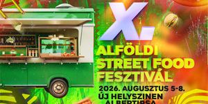 Alföldi Street Food Fesztivál 2026 Albertirsa