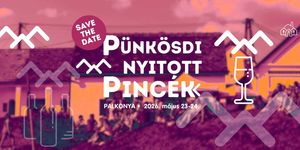 Pünkösdi nyitott pincék Palkonya 2026