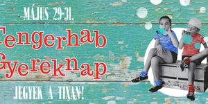 Gyereknap Szeged 2026 - Tengerhab gyereknap a Kövér Béla Bábszínházban