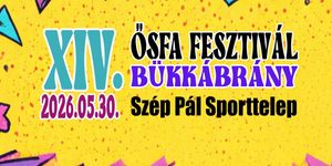 Ősfa Fesztivál 2026 Bükkábrány
