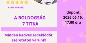 Előadás Zánka 2026 - A boldogság 7 titka